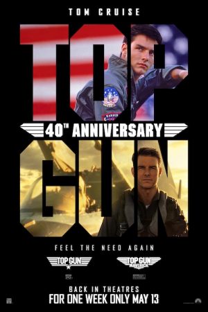 Top Gun Maverick (Top Gun 40Yh Anniversary)