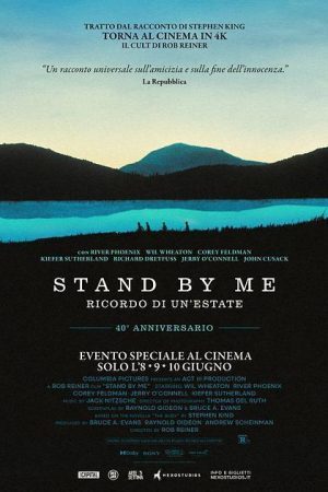 Stand by Me Ricordo di un'estate 4K (4O° anniversario)